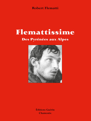 cover image of Flemattissime--Des Pyrénées aux Alpes